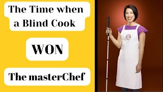 Story of Christine HaThe Blind MasterChef [upl. by Bocoj993]