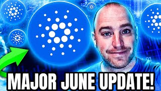 CARDANO  Major June Update for All ADA Cardano Holders [upl. by Nimar]