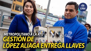 GESTIÓN DE LÓPEZ ALIAGA ENTREGA LLAVES A LA ATU EN AMPLIACIÓN NORTE DEL METROPOLITANO [upl. by Ttemme380]