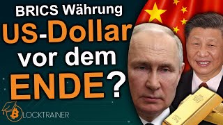 BRICS Währung Neue Machtverhältnisse amp das Ende des USDollars [upl. by Eliathan242]