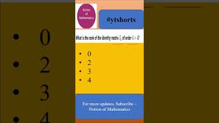 Rank of 4 by 4 Identity matrix shorts education maths mathematics rankofmatrix cbse [upl. by Gamber]