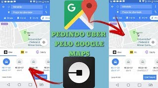 COMO pedir UBER através do GOOGLE MAPS [upl. by Errised792]