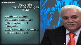 İşlerin Düzelmesi İçin Dua  NihatHatipoglucom [upl. by Rodnas]