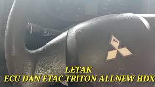 PosisiLetak ECU dan ETACS TRITON ALLNEW HDX [upl. by Billen355]