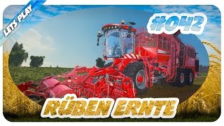 LS15 Ultimate 042  Rüben ernten  Lets Play LS15 [upl. by Nilekcaj322]