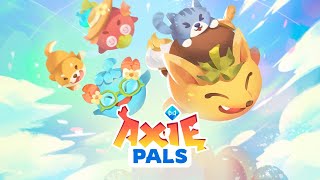 Axie Pals Ultimate Guide [upl. by Scherman]