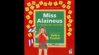 Miss Alaineus A Vocabulary Disaster [upl. by Egreog]