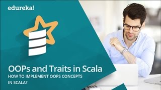 Scala Tutorial For Beginners  Scala Programming  OOPs and Scala Traits  Spark Training  Edureka [upl. by Eveivaneg353]