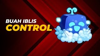 REVIEW SHOWCASE BUAH IBLIS CONTROL BLOX FRUIT INDONESIA [upl. by Drauode]