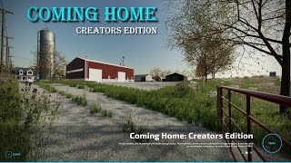 Final Year on the Farm Part 1  Coming Home Creators Edition  FS22 [upl. by Ycat]