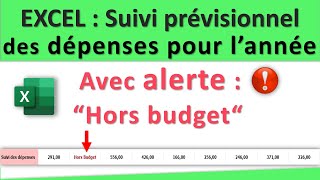 Excel  créer un suivi prévisionnel de vos dépenses pour lannée pour rester dans votre budget [upl. by Ellebyam]