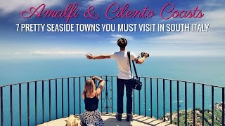 Amalfi amp Cilento Coasts  7 Pretty Seaside Towns You Must Visit In South Italy [upl. by Irot]