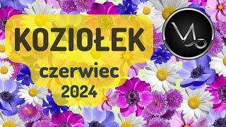 KOZIOROŻEC ♑ CZERWIEC 2024 ♑ prognoza Tarota 🍀NIE ŻAŁUJ CZASU I ENERGII EFEKTY BĘDĄ TEGO WARTE🍀 [upl. by Parette]