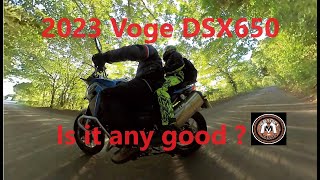 2023 Voge DSX650 Is it any good [upl. by Enytsuj870]