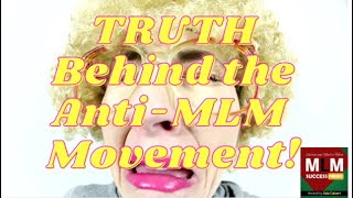 TRUTH Behind the AntiMLM Movement [upl. by Amol66]