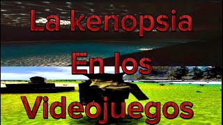 La Kenopsia en Los Videojuegos [upl. by Webb829]