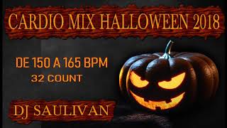 CARDIO MIX HALLOWEEN 2018 DEMO  DJSAULIVAN [upl. by Ileek]