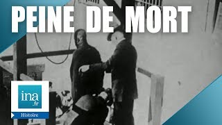 Lhistoire de la peine de mort en France  Archive INA [upl. by Aciret]