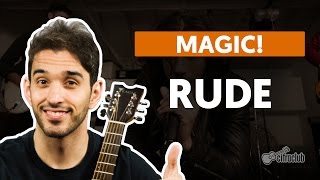 RUDE  Magic aula completa  Como tocar no violão [upl. by Diarmit569]