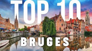 10 BEST Things To Do In Bruges  Bruges Travel Guide [upl. by Latsirhc]