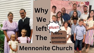 Why We Left The Mennonites Adoption Story Plus more Questions Answered [upl. by Rehpoitsirhc547]