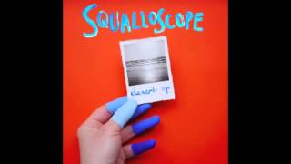 SQUALLOSCOPE  THREE MINUTES FOR A DETUNED DIORAMA audio [upl. by Lise185]