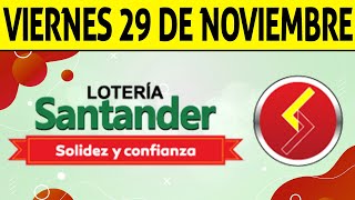 Resultados Lotería de SANTANDER Viernes 29 de Noviembre de 2024 PREMIO MAYOR 😱🚨💰 [upl. by Euqinmod]