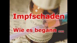 Impfschaden – Wie es begann … [upl. by Karney]