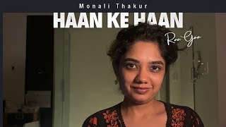 Haan ke haan song cover  Monali Thakur Maharaj  Junaid Khan  Sharvari  Netflix YRF new release [upl. by Blim292]