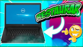 RESTAURAR de FABRICA laptop DELL VOSTRO con WINDOWS 10  3 MODOS de RESTAURAR  SupportAssist DELL [upl. by Sugirdor]