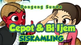 Dongeng Sunda Cepot amp Bi Ijem Ngaronda [upl. by Kaltman638]