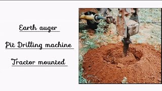 Earth Auger  Tractor mounted pit Drilling machine  குழி தோண்டும் இயந்திரம் augermachine [upl. by Phaih]