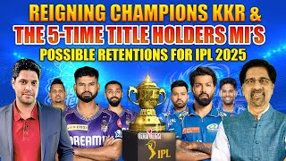 KKR and MI’s Possible Retentions for IPL 2025  Heated Debate  Cheeky Cheeka [upl. by Selokcin]