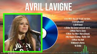 Unforgettable 2024 Hits by Avril Lavigne The Playlist You’ve Been Waiting For [upl. by Lemraj]