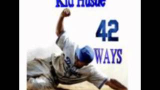 42 Ways  Kid Hustle 42 movie soundtrack [upl. by Bowyer]