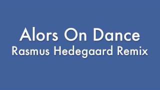 Stromae  Alors On Dance Hedegaard House Remix [upl. by Januarius]