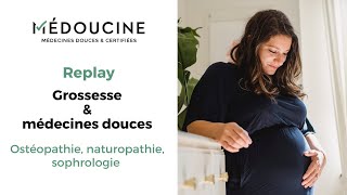 Grossesse amp médecines douces  ostéopathie naturopathie amp sophrologie [upl. by Eisteb]