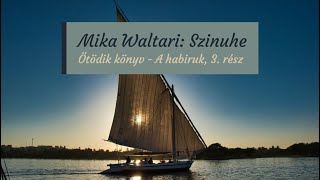 Waltari Szinuhe A habiruk 3 rész [upl. by Aisila]