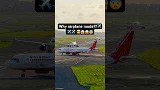 Why Airplane Mode 😱🤯✈️✈️  airline airplane airindia indigo emirates viralvideo airline [upl. by Ynettirb969]