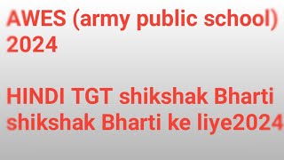 awes army public school TGT PGT top Hindi level ka question 2024 [upl. by Egoreg548]