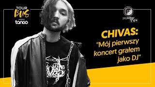 Chivas quotMój pierwszy koncert grałem jako DJquot Tourbus S02E12 [upl. by Noswal]