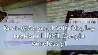 Review Anycast Wifi Display receiver HDMI Dongle Wireless plus Kabel Wifi packattack04082 [upl. by Auric]