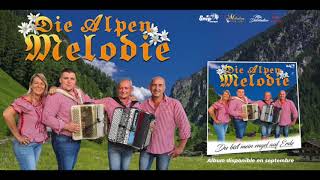 Die Alpen Melodie  Du bist mein engel auf erde extrait album 2020 [upl. by Eidnahs]