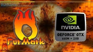 Furmark GPU Stress Test  GTX 660M  1080p60 [upl. by Trebla]