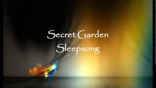 Secret Garden  Sleepsong Lyrics [upl. by Ennaylime951]