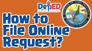 How to file an Online Request in Deped Cebu Province [upl. by Nylekoorb810]