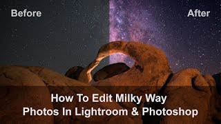 Part 1  Intro  How To Edit Milky Way Photos In Lightroom amp Photoshop [upl. by Avehs50]