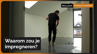 Waarom zou je een betonvloer impregneren  Willem Designvloeren [upl. by Naek]