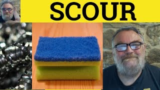 🔵 Scour Meaning  Scoured Examples  Scourer Defined  Verbs  Scour Examples  Scour in a Sentence [upl. by Nahtnoj]