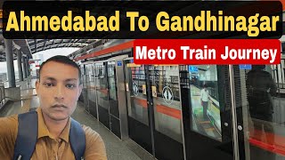 Ahmedabad to Gandhinagar amp Metro Train journey [upl. by Som]